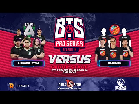 Alliance.LATAM vs No Runes - BTS Pro Series Season 14: Americas - Group Stage - Highlights - BO2