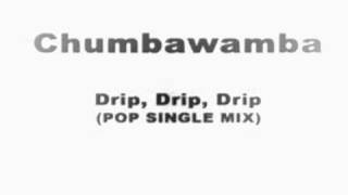 Chumbawamba - Drip, Drip, Drip (Single Pop Mix)