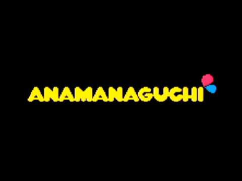 Anamanaguchi-Just Like In The Movies