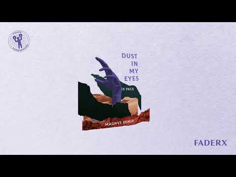 FaderX - Dust In My Eyes (Magnvs Remix)