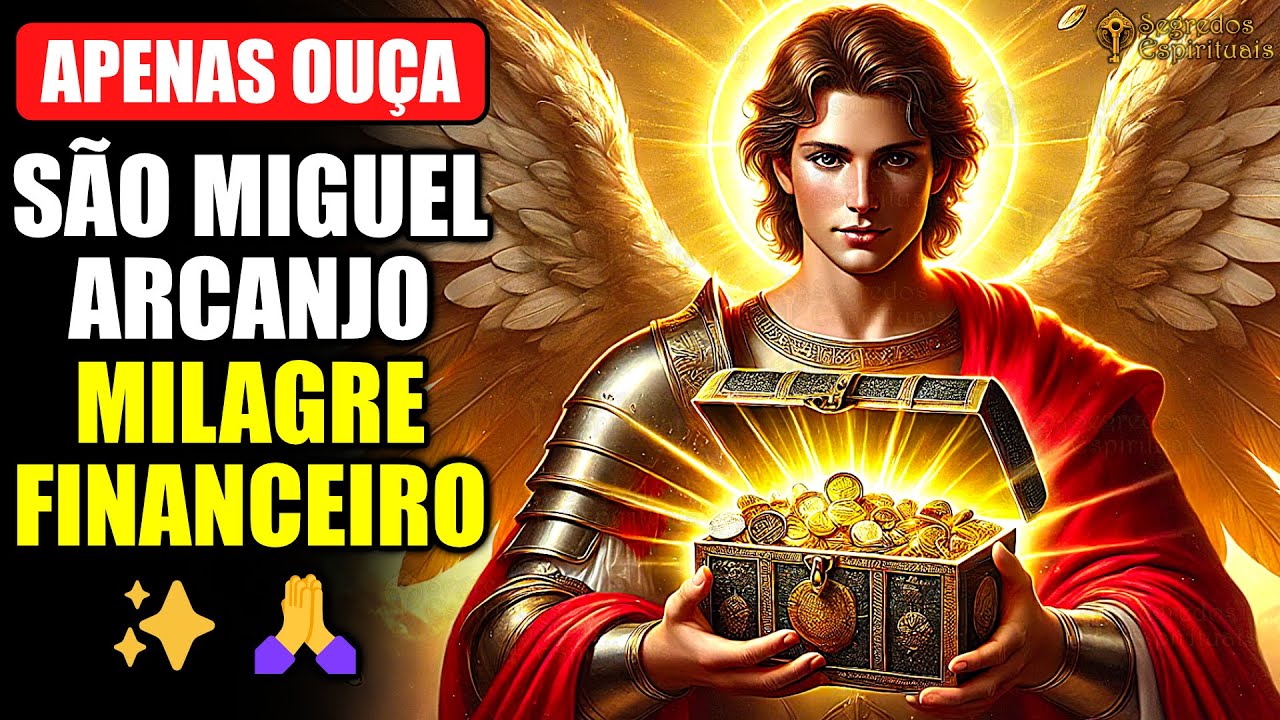 São Miguel Arcanjo | Apenas Ouça para o Milagre Financeiro