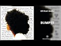 Erykah Badu - Bump It (432Hz)