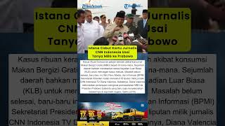 Download lagu Istana Cabut Kartu Jurnalis CNN Indonesia Usai Tanya MBG ke Prabowo mp3 Download lagu Istana Cabut Kartu Jurnalis CNN Indonesia Usai Tanya MBG ke Prabowo mp3