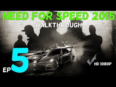 Need For Speed 2015 Gameplay Walkthrough Part 5 - NEW CAR  !!