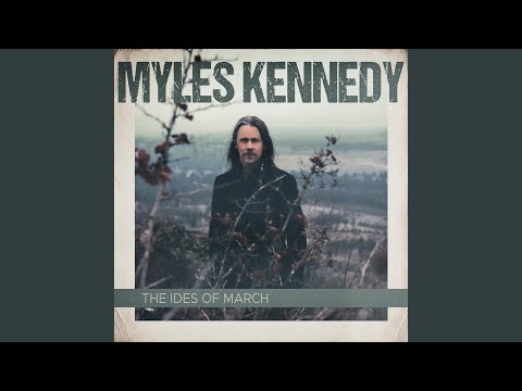Worried Mind - Myles Kennedy