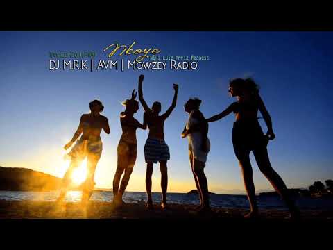DJ M R K x AVM x Mowzey Radio - Nkoye [Tropical Zouk 2k19]