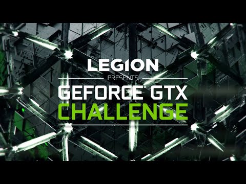 Geforce GTX Challenge (Competitors) | Lenovo Legion