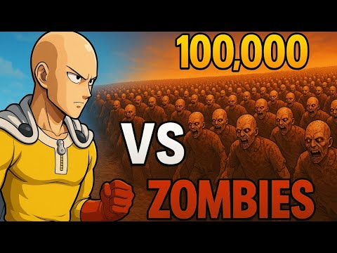 Saitama vs 100,000 Zombies | Ultimate Survival Battle