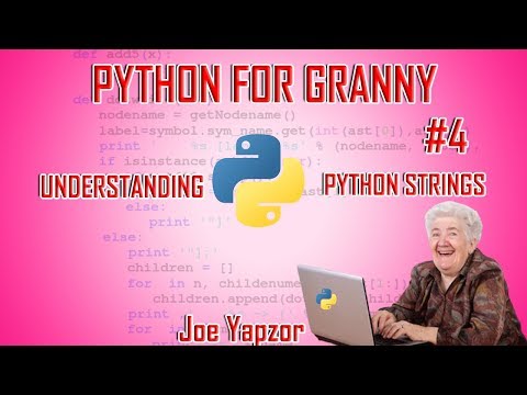 Python Strings And String Operations For Python Absolute Beginners Python For Granny 2020 4
