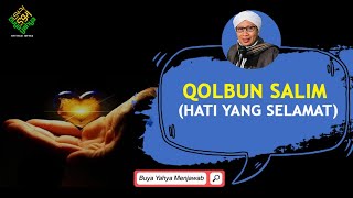 Download lagu QOLBUN SALIM (Hati yang Selamat) - Buya Yahya Menjawab mp3 Download lagu QOLBUN SALIM (Hati yang Selamat) - Buya Yahya Menjawab mp3