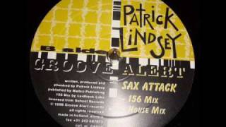 Patrick Lindsey - Sax Attack (House Mix)