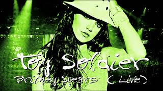 Britney  Spears -Toy  Soldier (Live Concept)