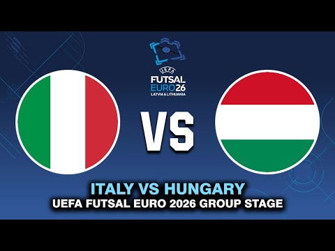 ITALY VS HUNGARY UEFA FUTSAL EURO 2026 PREVIEW, PREDICTIONS & HEAD TO HEAD