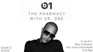 Dr. Dre &amp; T.I. - Back To Business (ft. Justus, Victoria Monét &amp; Sly Piper)