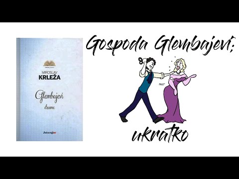 Messrs. Glembay - in short