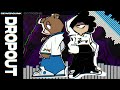 17bucks DROPOUT Remix