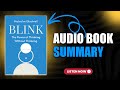 Blink by Malcolm Gladwell – How to Master Instinctive Decision Making!