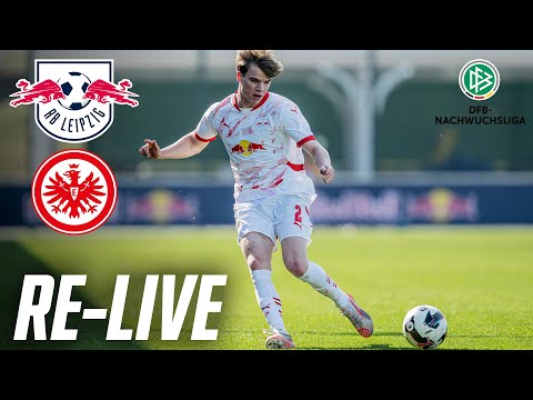 RE-LIVE | RB Leipzig U19 - Eintracht Frankfurt U19 | U19 DFB-Nachwuchsliga | Achtelfinale
