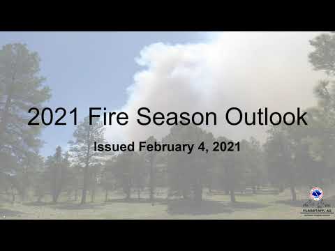 2021 Fire Season Outlook - February 2021 Edition