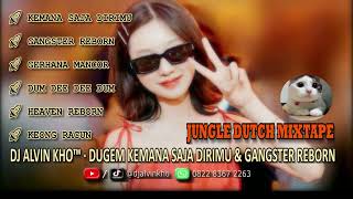 Download lagu DJ ALVIN KHO™ · DUGEM KEMANA SAJA DIRIMU & GANGSTER REBORN JUNGLE DUTCH MIXTAPE mp3 Download lagu DJ ALVIN KHO™ · DUGEM KEMANA SAJA DIRIMU & GANGSTER REBORN JUNGLE DUTCH MIXTAPE mp3