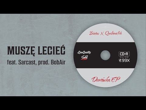 Białas x Quebonafide ft. Sarcast - Muszę lecieć (prod. BobAir)