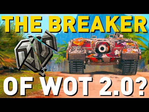 The BREAKER of World of Tanks!
