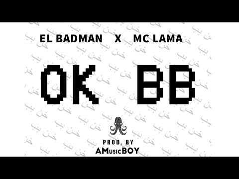 OK BB - El Badman x Mc Lama