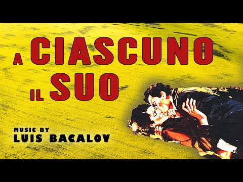 Luis Bacalov ● A Ciascuno il Suo (Tema) - Original Score (Remastered Audio)