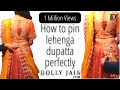 Dolly Jain's TIPS on How to Pin your Dupatta Perfectly for style - Must see - Lehenga Dupatta