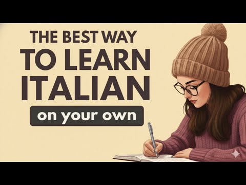 Learn Italian by Yourself? YES! The Complete Daily Routine That Actually Works.