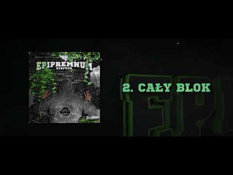 02. Stopson - Cały Blok (prod. IDK)