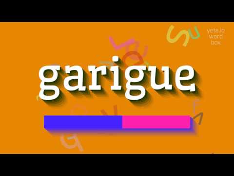 HOW TO SAY GARIGUE? #garigue