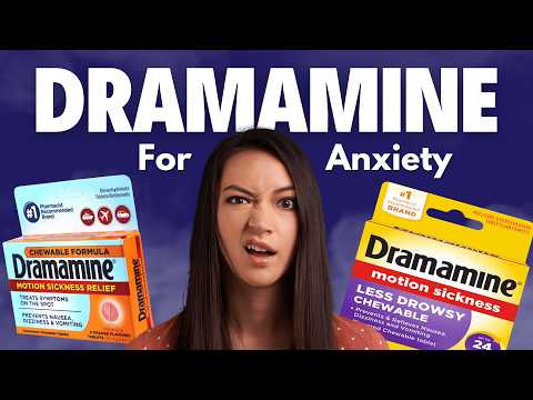 Does DRAMAMINE FOR ANXIETY Work?