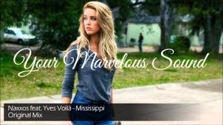 Naxxos feat. Yves Voilà - Mississippi (Original Mix)
