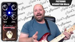 Video thumbnail for Packed Tight! Pigtronix Disnortion Micro Guitar Pedal Review - Reid's Reviews by Reid's Reviews
