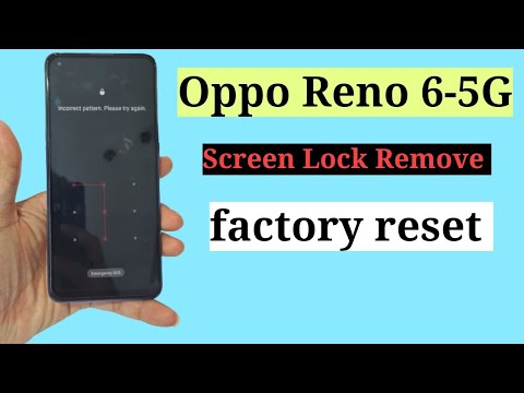Oppo Reno 6-5G Unlock pin & pattern Lock / Haw to hard reset All oppo