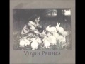 Virgin Prunes - Twenty Tens (I've Been Smoking All Night Long)