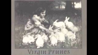 Virgin Prunes - Twenty Tens (I've Been Smoking All Night Long)
