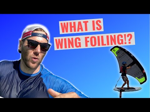 What Is Wing Foiling? (Wing Surfing)