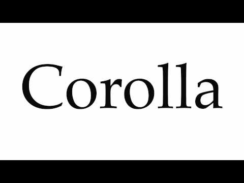 How to Pronounce Corolla