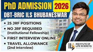 DBT-BRIC ILS PhD 2026 🔥 25 JRF Posts | Non-JRF Eligible | Institutional Fellowship Available!