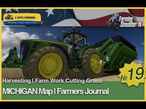 MICHIGAN  | Farming Journal | Entry # 19 | Farming Simulator 2015