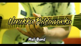 Download lagu Nenekku Pahlawanku - Wali Acoustic Guitar Cover mp3