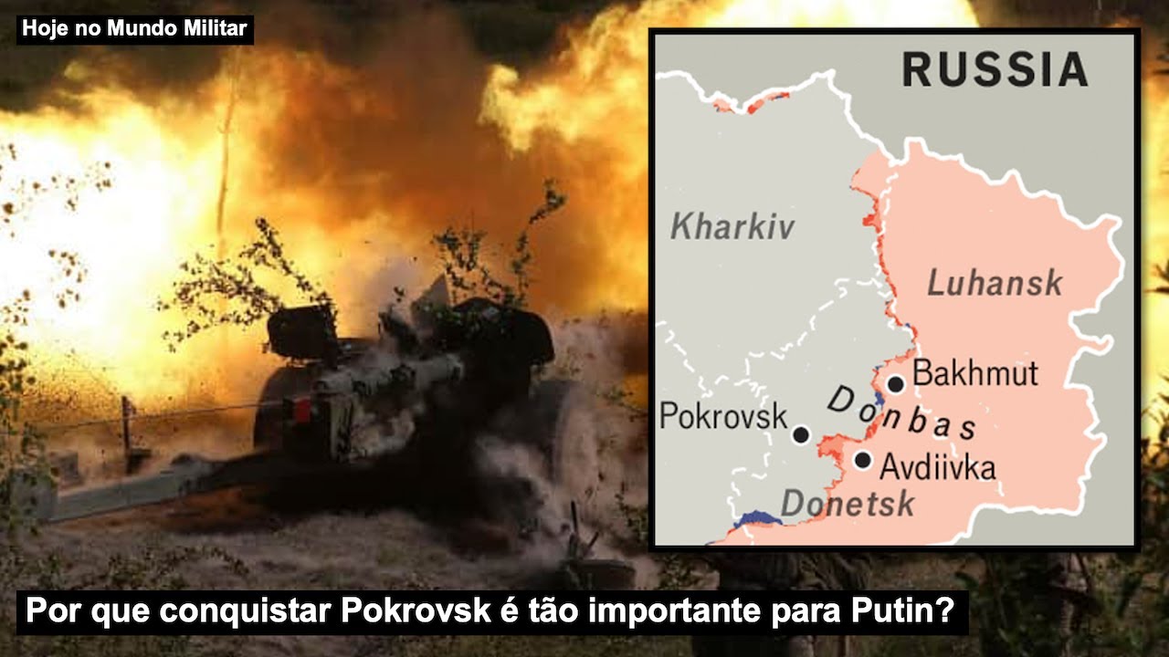 Por que conquistar Pokrovsk é tão importante para Putin?