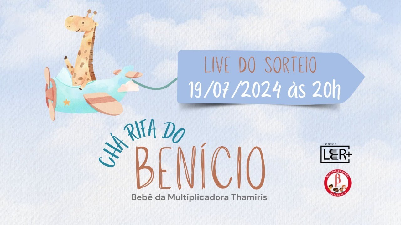 Chá Rifa do Benício- muitos prêmios para você