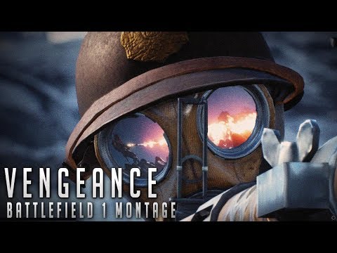 VENGEANCE | Battlefield 1 Montage By Twon