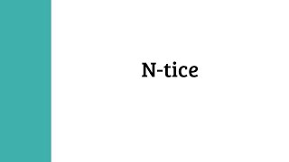 N-tice