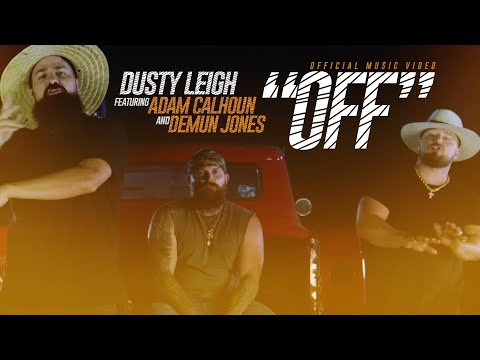 Adam Calhoun X Demun Jones X Dusty Leigh- Off (Official Music Video)