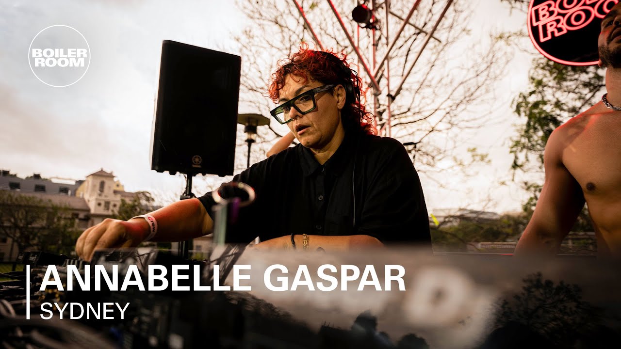 Annabelle Gaspar - Boiler Room Sydney