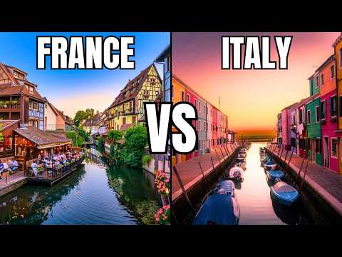 FRANCE VS ITALY: Which is Better? | The Ultimate Europe Travel Guide